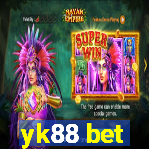 yk88 bet